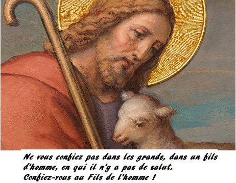 Malheur à celui qui fait confiance à l’homme !